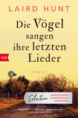 Laird Hunt: Die Vögel sangen ihre letzten Lieder