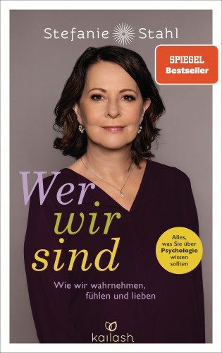 Stefanie Stahl: Wer wir sind