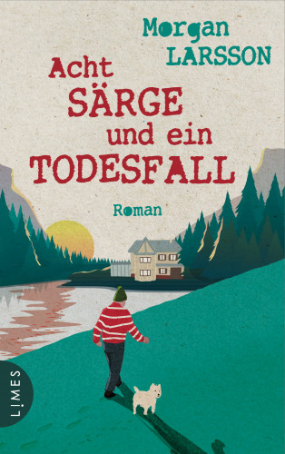 Morgan Larsson: Acht Särge und ein Todesfall