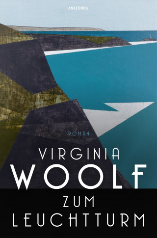 Virginia Woolf: Zum Leuchtturm. Roman
