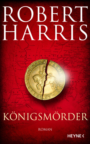 Robert Harris: Königsmörder