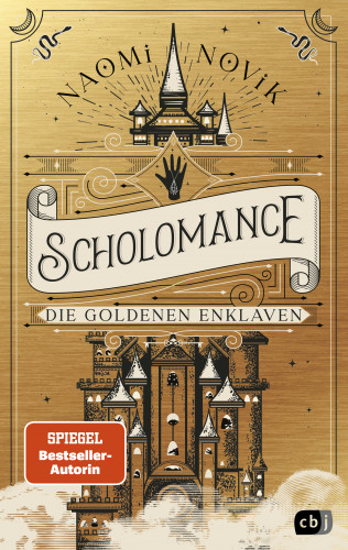 Naomi Novik: Scholomance – Die Goldenen Enklaven