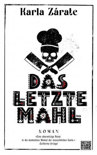 Karla Zárate: Das letzte Mahl