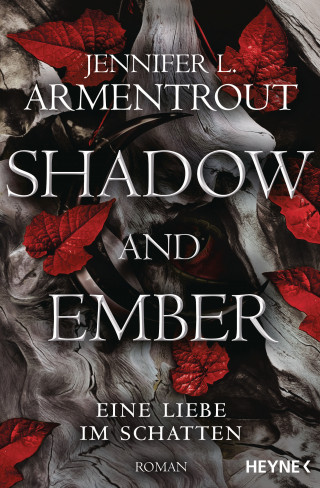 Jennifer L. Armentrout: Shadow and Ember – Eine Liebe im Schatten
