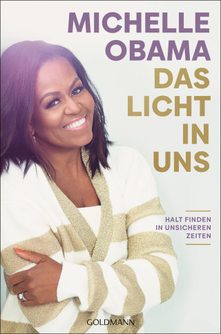 Michelle Obama: Das Licht in uns