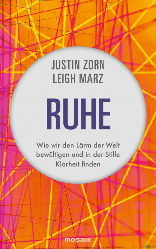Justin Zorn, Leigh Marz: Ruhe