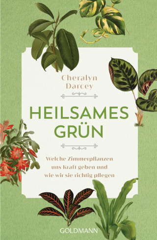 Cheralyn Darcey: Heilsames Grün