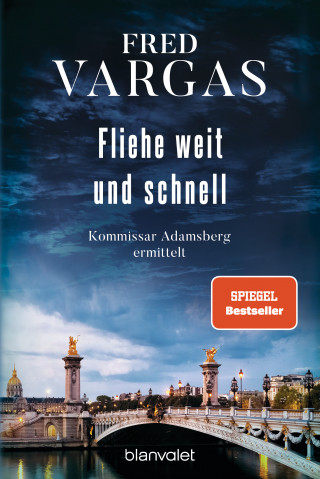 Fred Vargas: Fliehe weit und schnell -