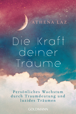Athena Laz: Die Kraft deiner Träume