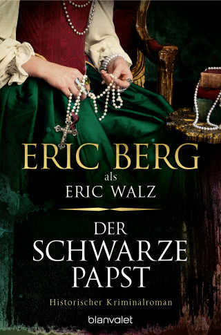 Eric Berg, Eric Walz: Der schwarze Papst