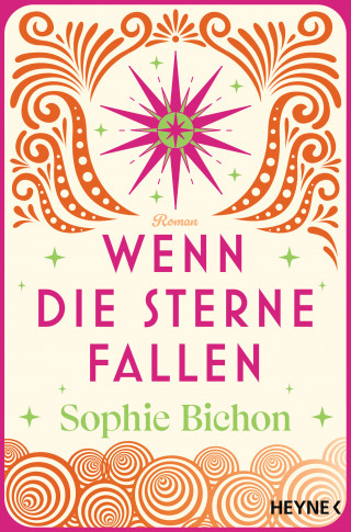 Sophie Bichon: Wenn die Sterne fallen