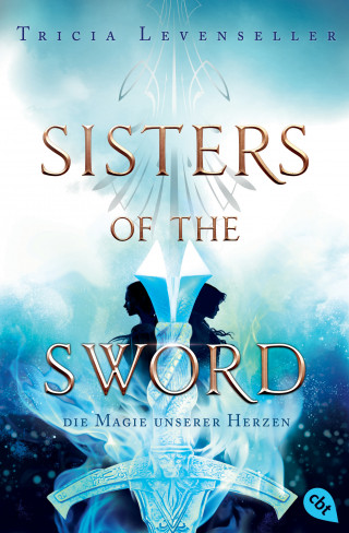 Tricia Levenseller: Sisters of the Sword - Die Magie unserer Herzen