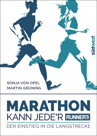 Sonja von Opel, Martin Grüning: Runner's World: Marathon kann Jede*r