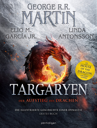 George R.R. Martin, Elio M. Garcia, Jr., Linda Antonsson: Targaryen