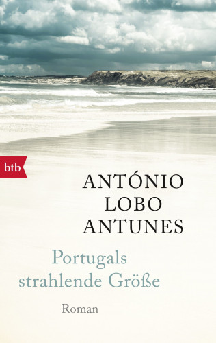 António Lobo Antunes: Portugals strahlende Größe