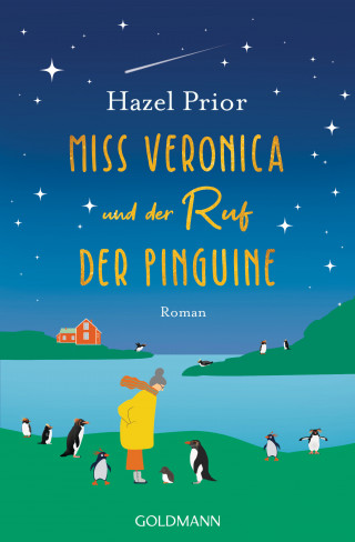 Hazel Prior: Miss Veronica und der Ruf der Pinguine