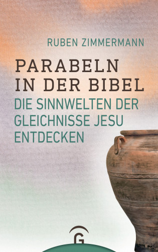 Ruben Zimmermann: Parabeln in der Bibel