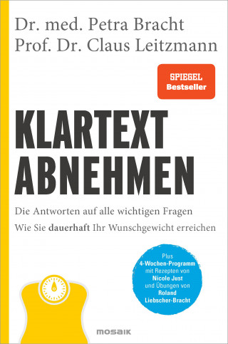 Dr. med. Petra Bracht, Prof. Dr. Claus Leitzmann: Klartext Abnehmen