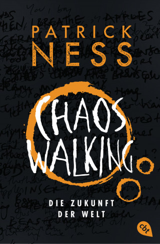 Patrick Ness: Chaos Walking - Die Zukunft der Welt