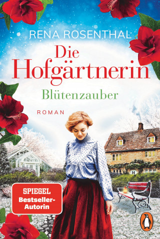 Rena Rosenthal: Die Hofgärtnerin - Blütenzauber