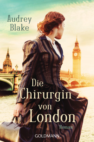 Audrey Blake: Die Chirurgin von London
