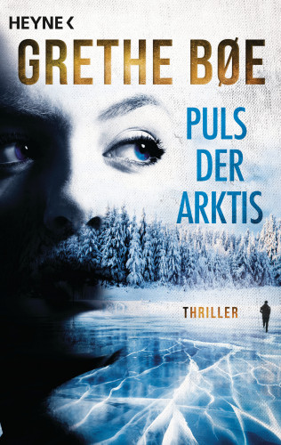 Grethe Bøe: Puls der Arktis