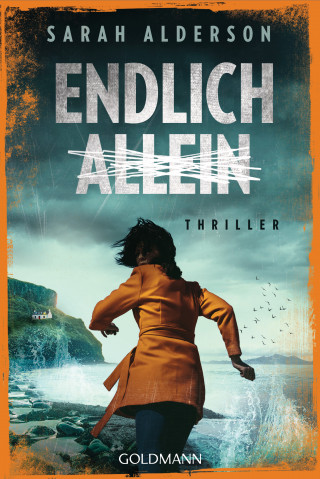 Sarah Alderson: Endlich allein