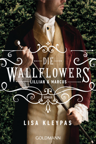 Lisa Kleypas: Die Wallflowers - Lillian & Marcus