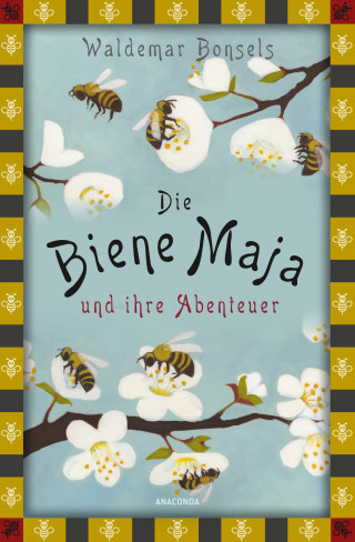 Waldemar Bonsels: Die Biene Maja und ihre Abenteuer