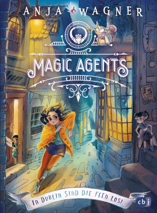 Anja Wagner: Magic Agents - In Dublin sind die Feen los!