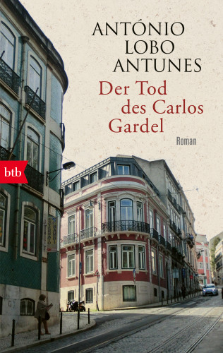 António Lobo Antunes: Der Tod des Carlos Gardel