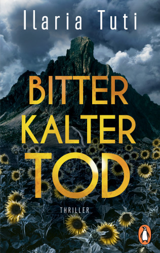 Ilaria Tuti: Bitterkalter Tod