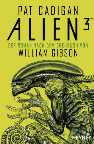 Pat Cadigan, William Gibson: Alien 3