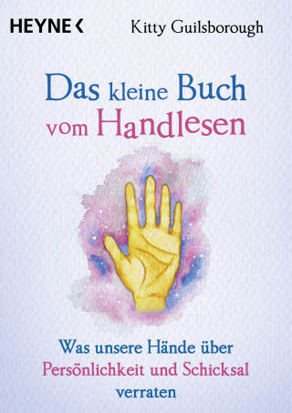 Kitty Guilsborough: Das kleine Buch vom Handlesen