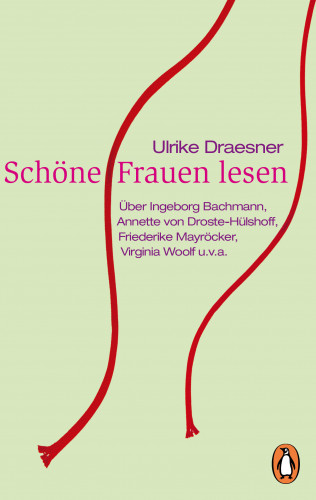 Ulrike Draesner: Schöne Frauen lesen