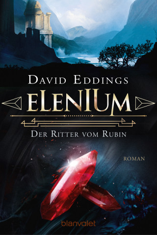 David Eddings: Elenium - Der Ritter vom Rubin