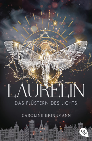 Caroline Brinkmann: Laurelin – Das Flüstern des Lichts