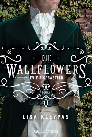 Lisa Kleypas: Die Wallflowers - Evie & Sebastian