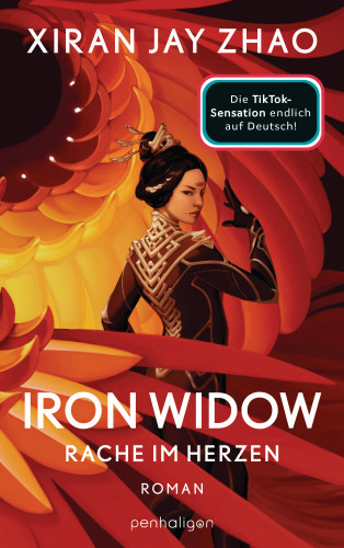 Xiran Jay Zhao: Iron Widow - Rache im Herzen