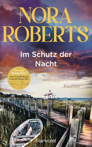 Nora Roberts: Im Schutz der Nacht