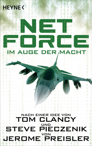 Jerome Preisler: Net Force. Im Auge der Macht