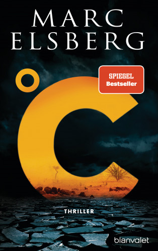 Marc Elsberg: °C – Celsius