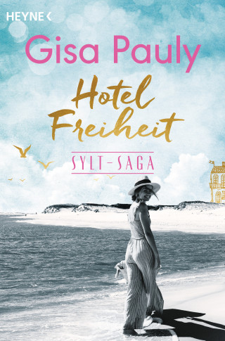 Gisa Pauly: Hotel Freiheit