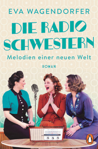 Eva Wagendorfer: Die Radioschwestern