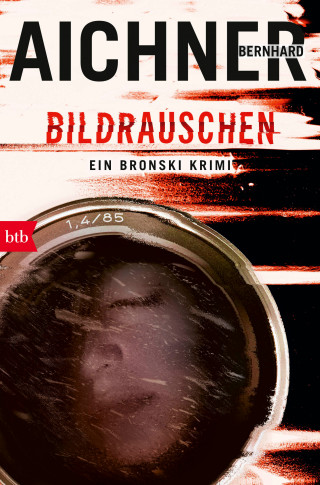 Bernhard Aichner: BILDRAUSCHEN