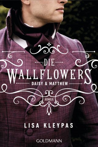 Lisa Kleypas: Die Wallflowers - Daisy & Matthew