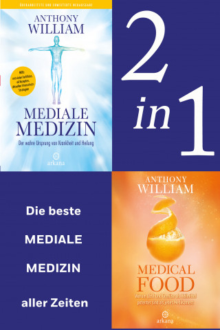 Anthony William: Mediale Medizin: Mediale Medizin (Neuausgabe) / Medical Food (2in1 Bundle)