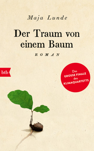 Maja Lunde: Der Traum von einem Baum