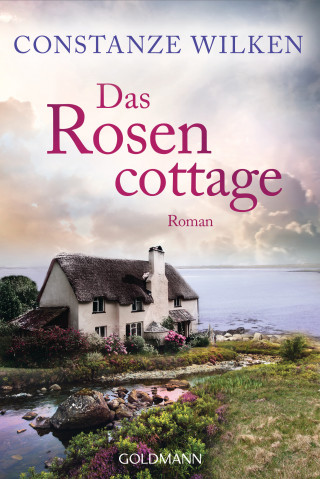 Constanze Wilken: Das Rosencottage