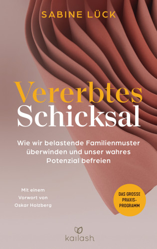 Sabine Lück: Vererbtes Schicksal